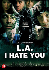 L.A., I Hate You | LA I Hate You  | Los Angeles - I Hate You  DVD